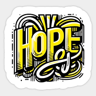 HOPE - TYPOGRAPHY INSPIRATIONAL QUOTES Sticker